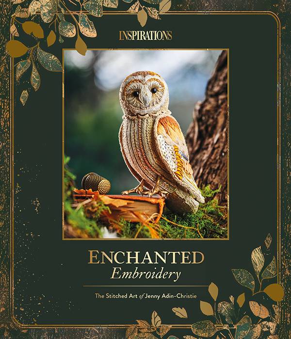 Inspirations Enchanted Embroidery - Jenny Adin-Christie