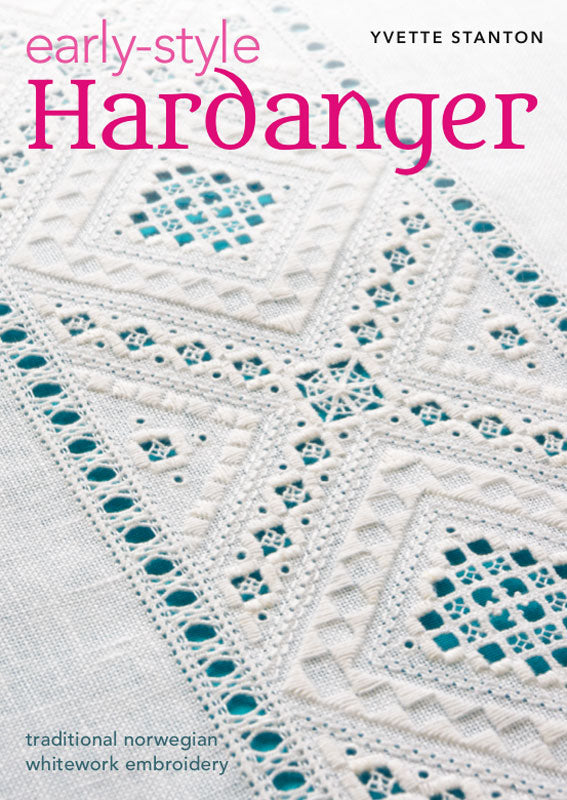 Early Style Hardanger by Yvette Stanton