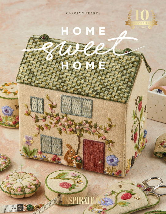 Home Sweet Home 10th Annerversary edition  by Carolyn Pearce