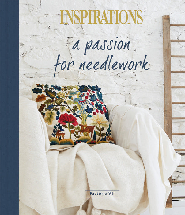 Inspirations A Passion For Needlework Factoria VII